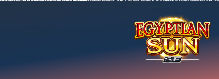 Türkiye’nin en iyi BahisBu, Vayabi ve Baywin sitelerinde Mısır temalı 10 heyecan dolu slot keyfi sizi bekliyor!  
Mısır’ın gizemli dünyasında Rubyplay’in Egyptian Sun SE’siyle büyük bonusları yakalayın! Thumbnail